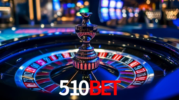 510BET: Jogos de Caça-Níqueis-Altas Recompensas, Roleta-Velocidade, Blackjack-Desafios Máximos
